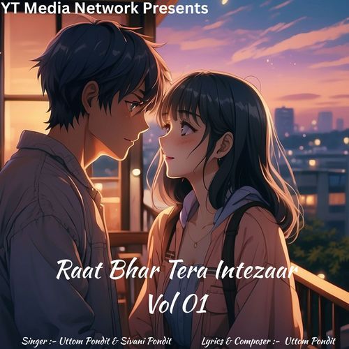 Raat Bhar Tera Intezaar Vol 01 Sivani Pondit MP3 Download